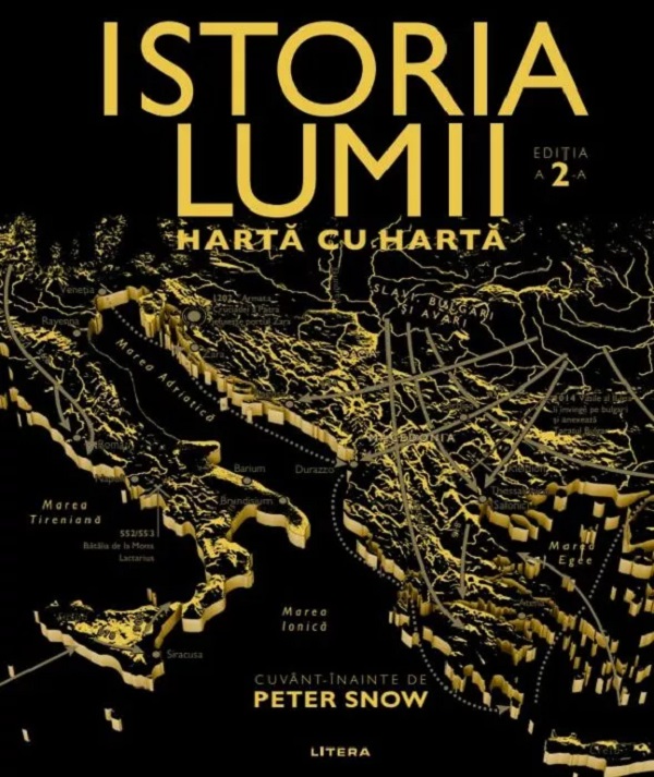 ISTORIA LUMII HARTA CU HARTA. editia a II-a