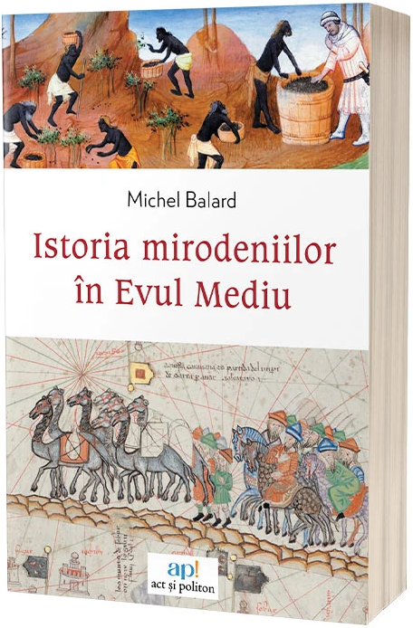 Istoria mirodeniilor in Evul Mediu