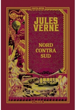 JULES VERNE. NORD CONTRA SUD