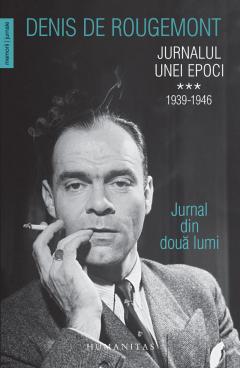 Jurnalul unei epoci. 1939–1946