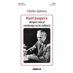 Karl Jaspers despre om si existenta sa in cultura