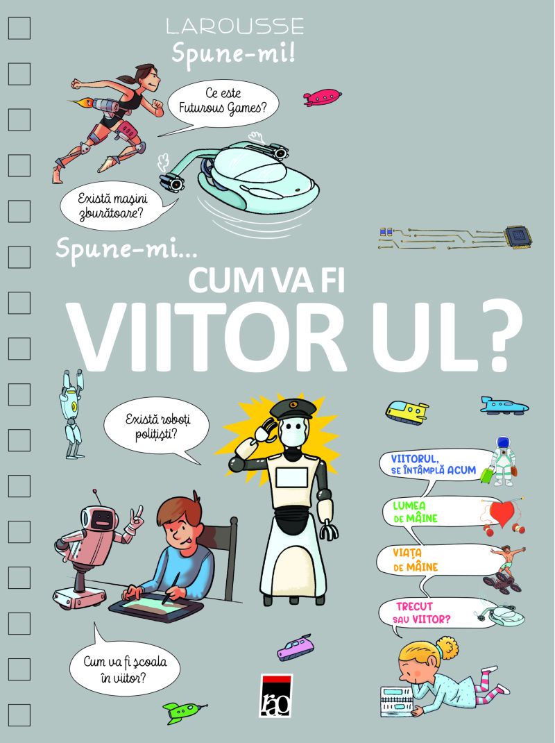 Larousse Spune-mi! Spune-mi... Cum va fi viitorul?