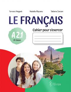 Le Francais Cahier pour s exerer A 2.1 8 e classe