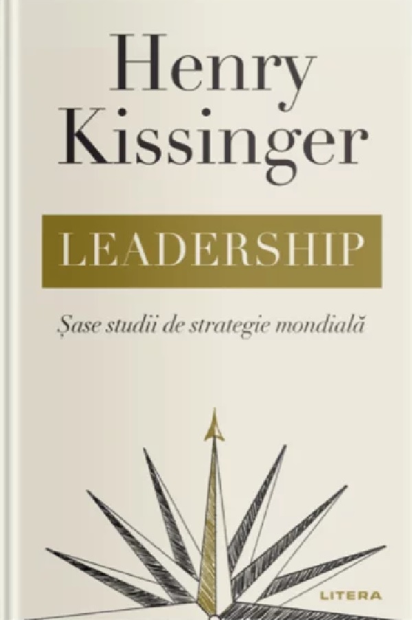 LEADERSHIP. Sase studii de strategie mondiala