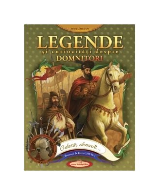 Legende si curiozitati despre domnitori