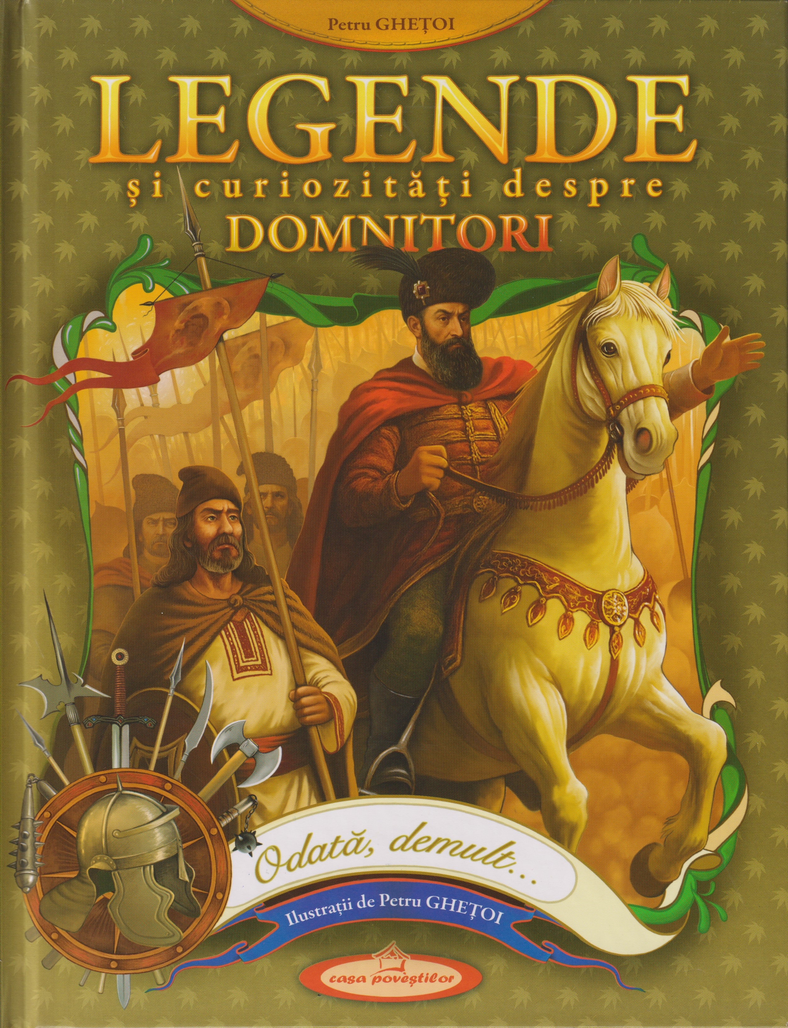 Legende si curiozitati despre domnitori