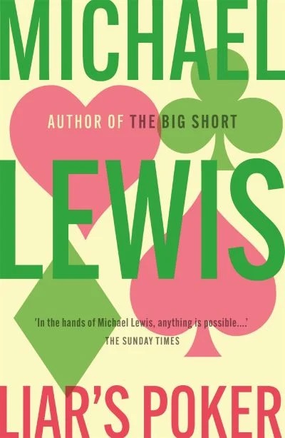 Liar's Poker: RIsing Through the Wreckage on Wall Street
