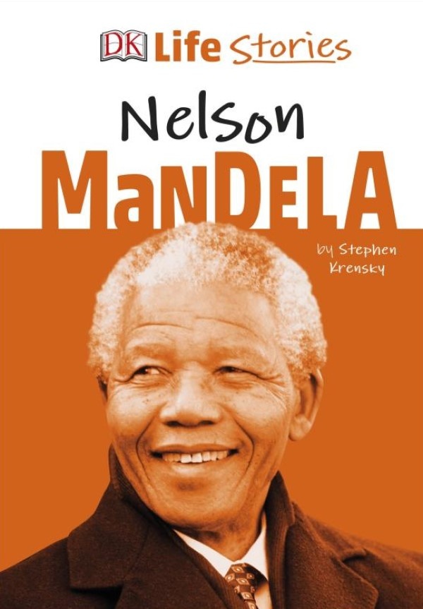 Nelson Mandela: South African Revolutionary (A Real-Life Story)