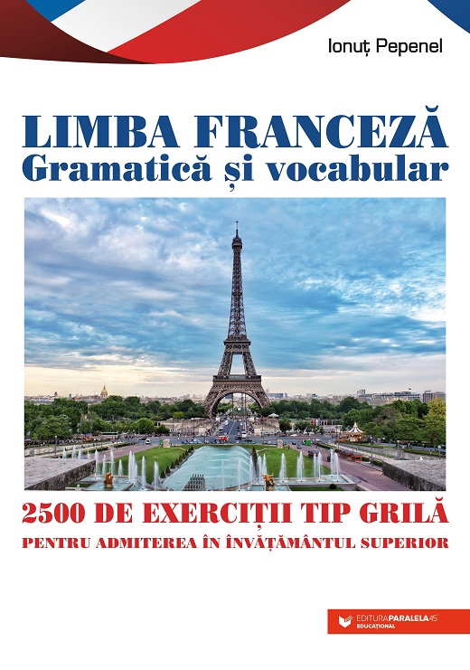 Limba franceza. Gramatica si vocabular