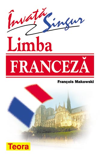 Limba franceza. Invata singur