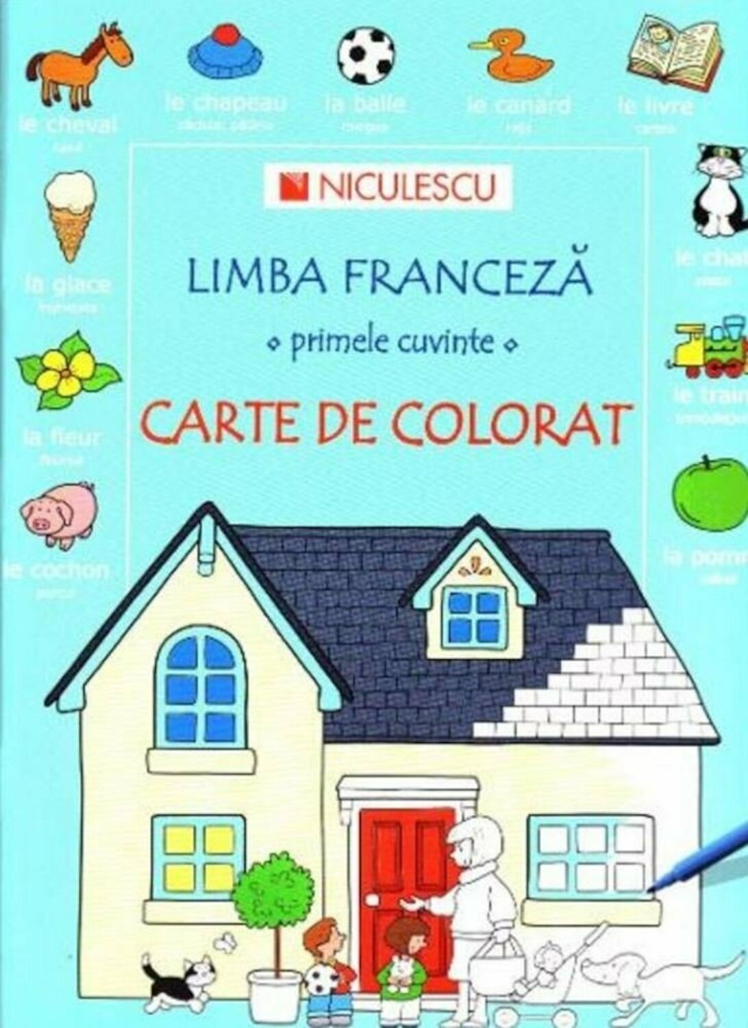 Limba franceza  primele cuvinte  Carte de colorat