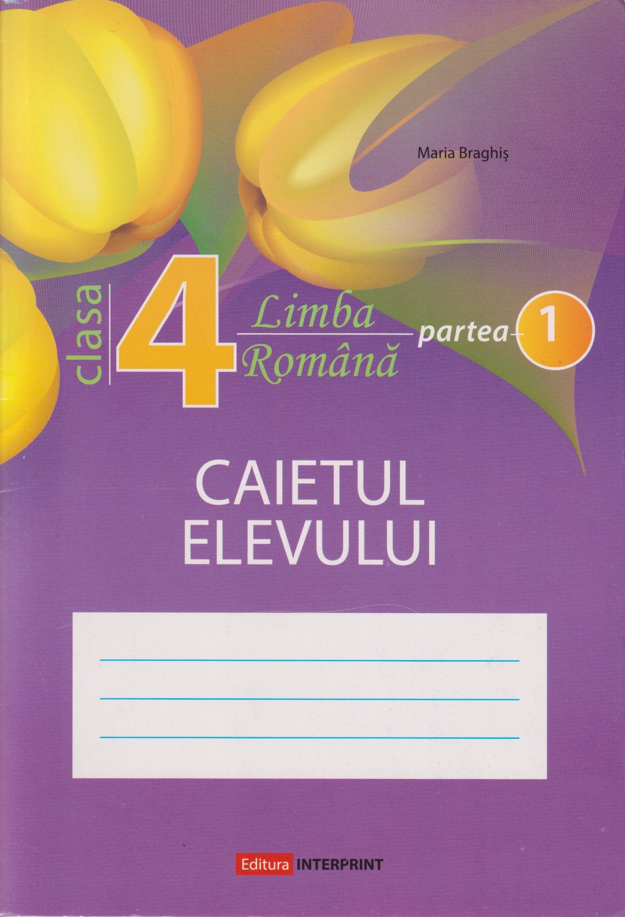 Limba romana. Caietul elevului cl.4 partea 1 reed