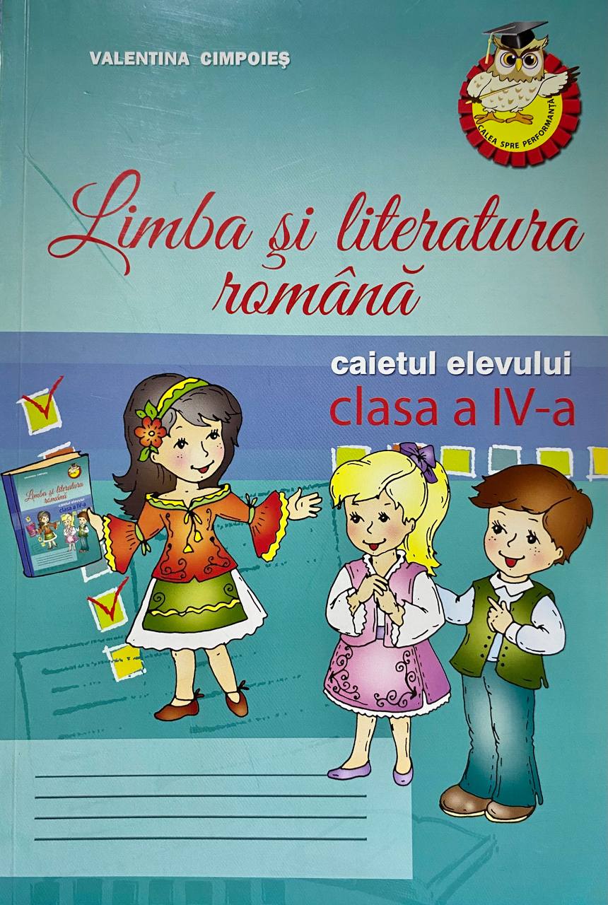 Limba romana cl 4 Caietul elevului Cimpoies V.