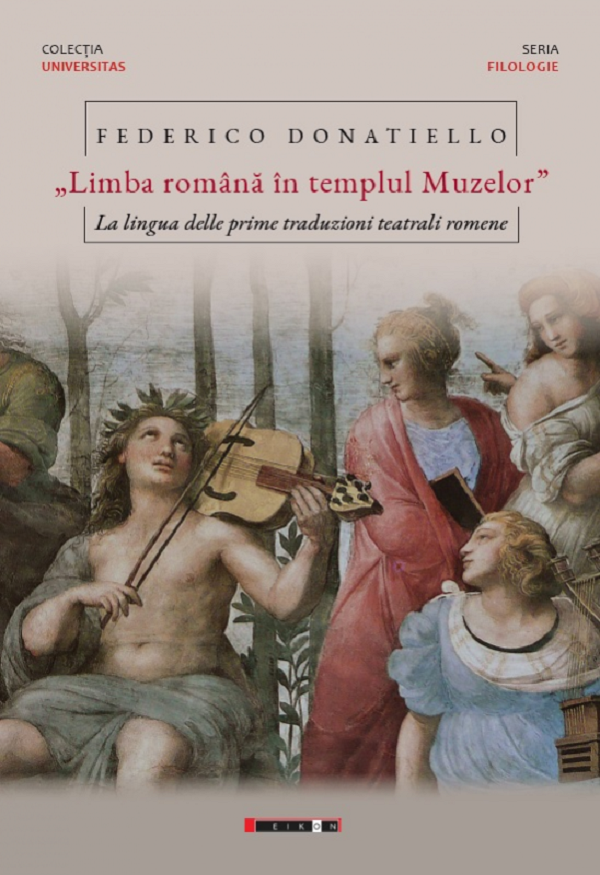 Limba romana in templul muzelor - La lingua delle prime traduzioni teatrali romene …