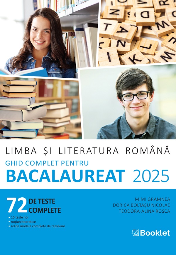 Limba si literatura romana. Ghid complet pentru Bacalaureat