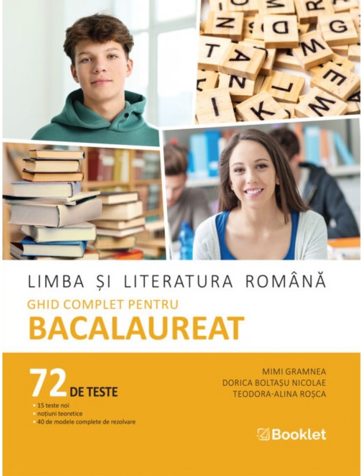 Limba si literatura romana. Ghid complet pentru Bacalaureat