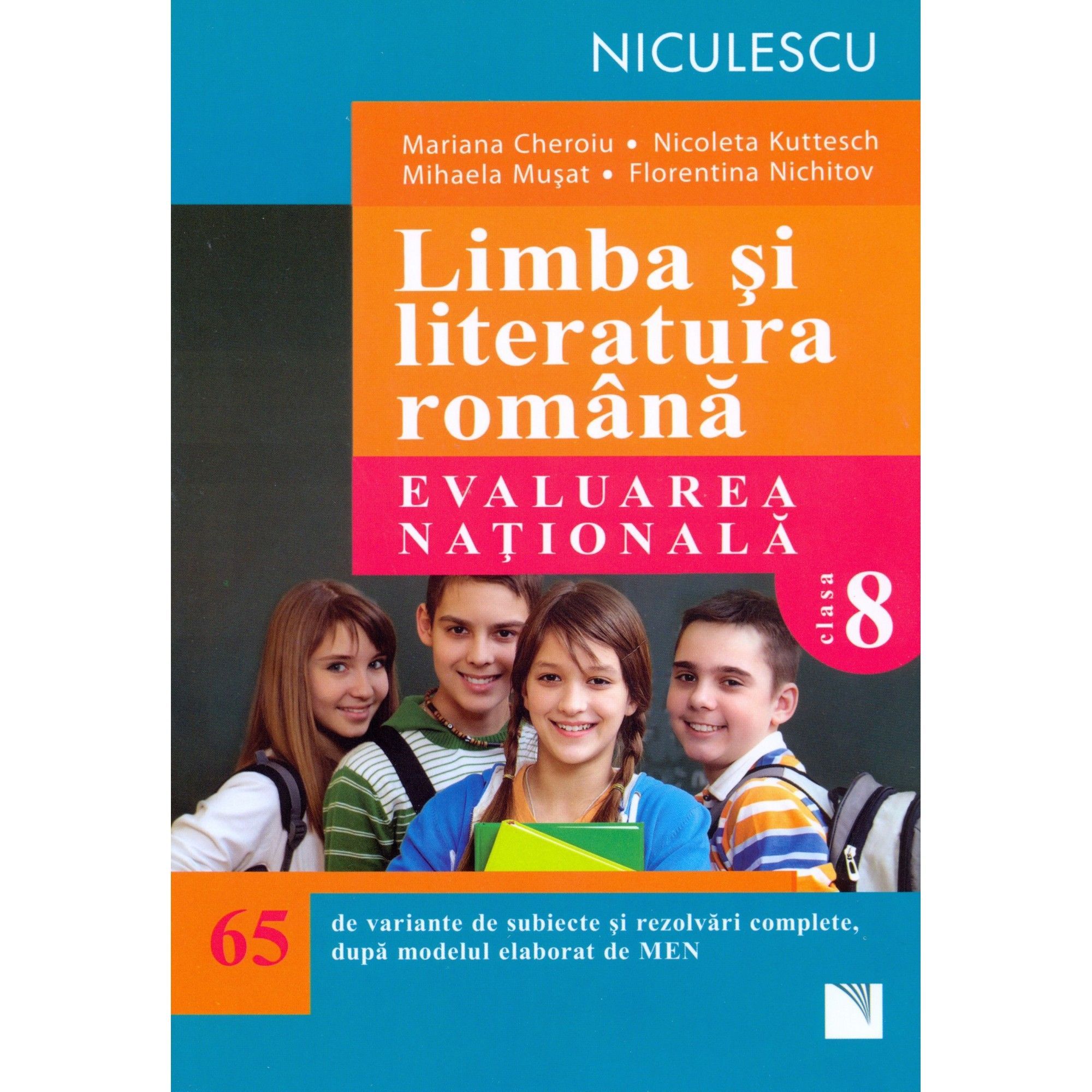 Limba si literatura romina. Evaluarea nationala. 65 de variante de subiecte si rezolvari