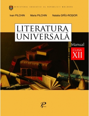 Literatura universala cl.12. Manual. Pilchin I.2012. PI-054-4
