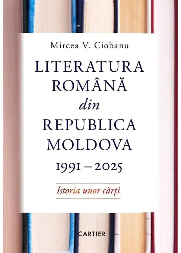 Literatuta romana din RM: 1991-2025 Eseu
