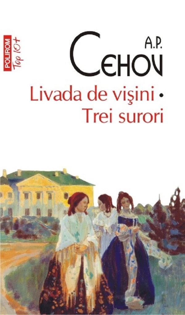 Livada de visini • Trei surori