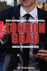 Londongrad.Invazia oligarhilor rusi