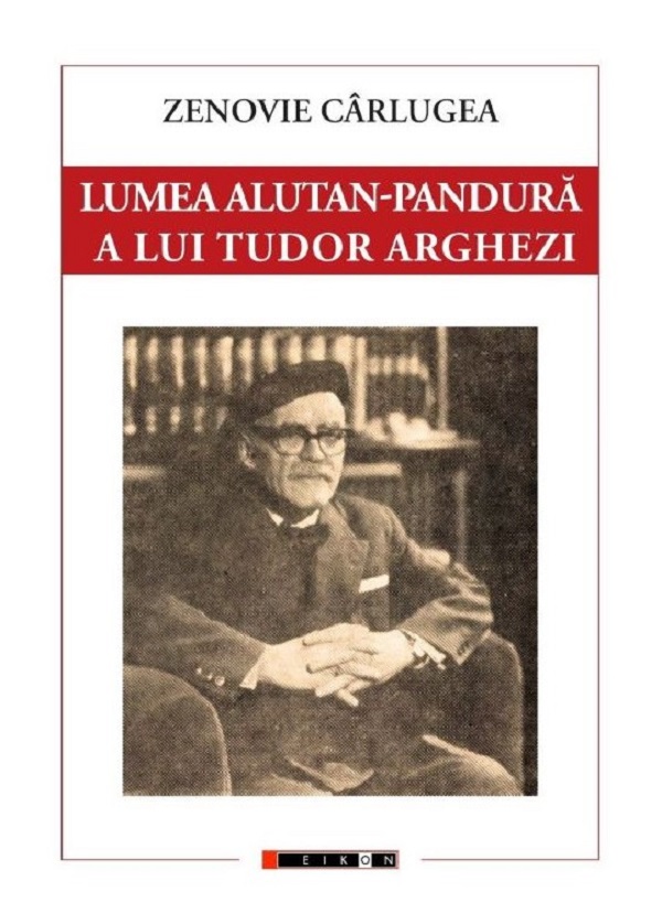 Lumea alutan-pandura a lui Tudor Arghezi
