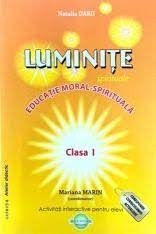 Luminite. Educatia moral-spirituala cl.1