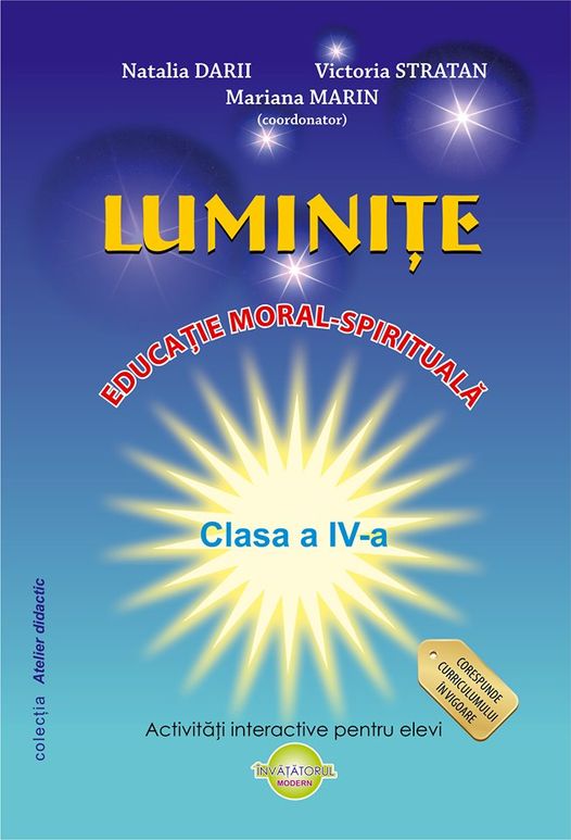 Luminite. Educatia moral-spirituala cl.4