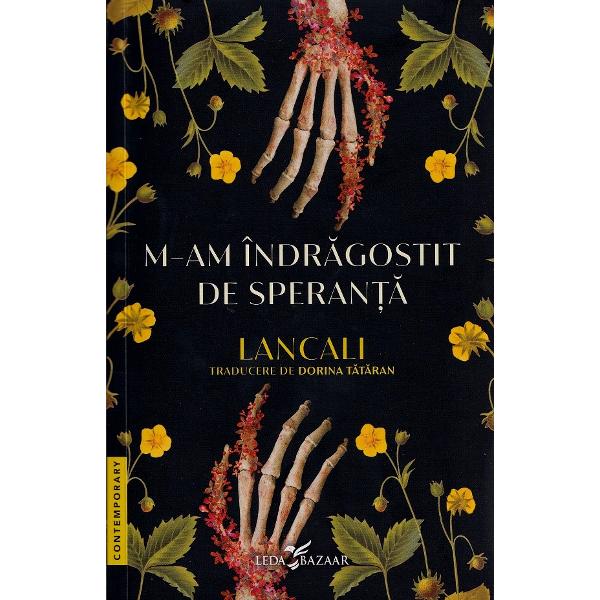 M-am indragostit de speranta