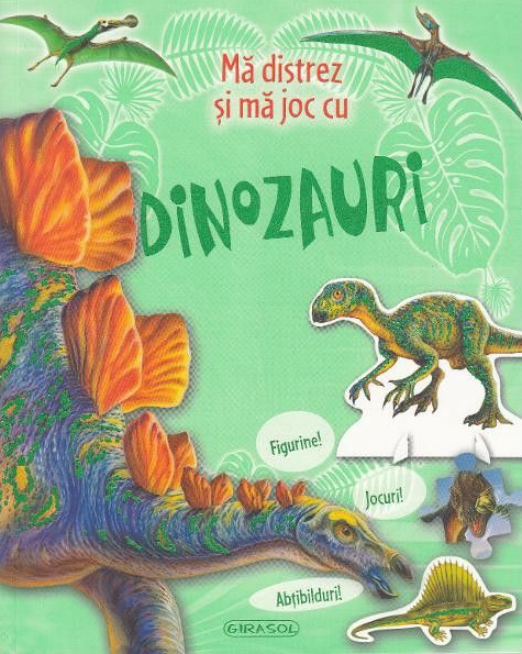 Ma distrez si ma joc cu dinozaurii