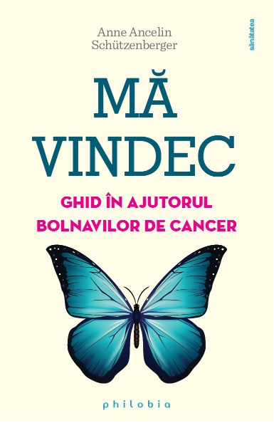 Ma vindec: ghid in ajutorul bolnavilor de cancer