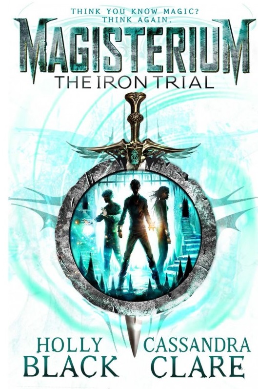 MAGISTERIUM 1 IRON TRIAL