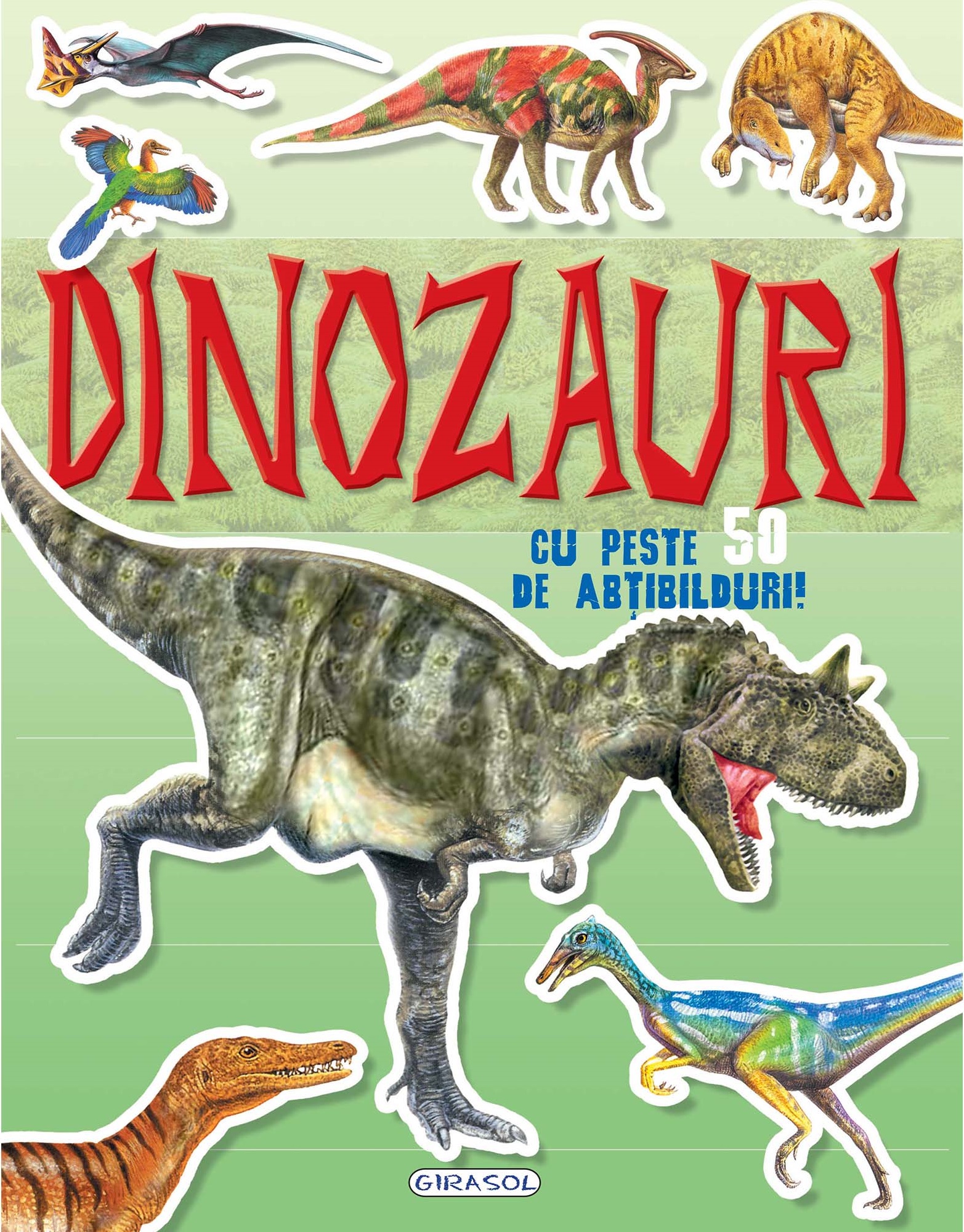 Mai cauta si lipeste-Dinozauri cu peste 50 de abt.