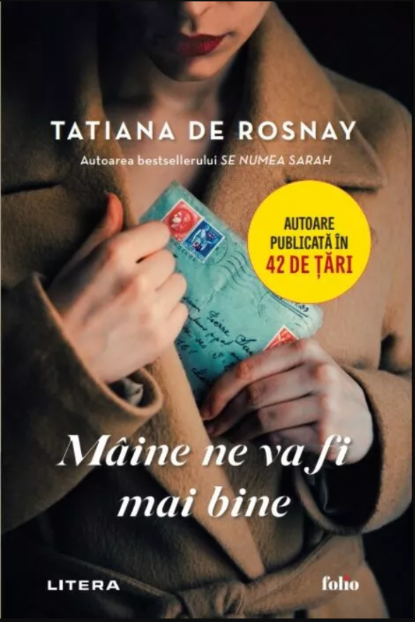 MAINE NE VA FI MAI BINE. Tatiana de Rosnay