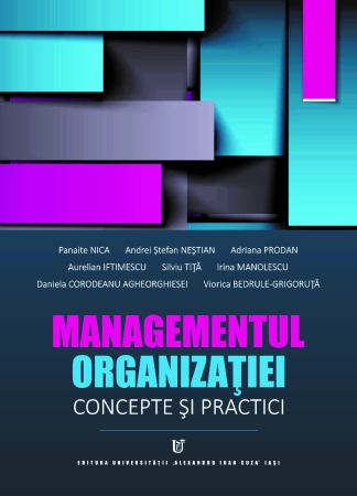 Managementul organizatiei. Concepte si practici.