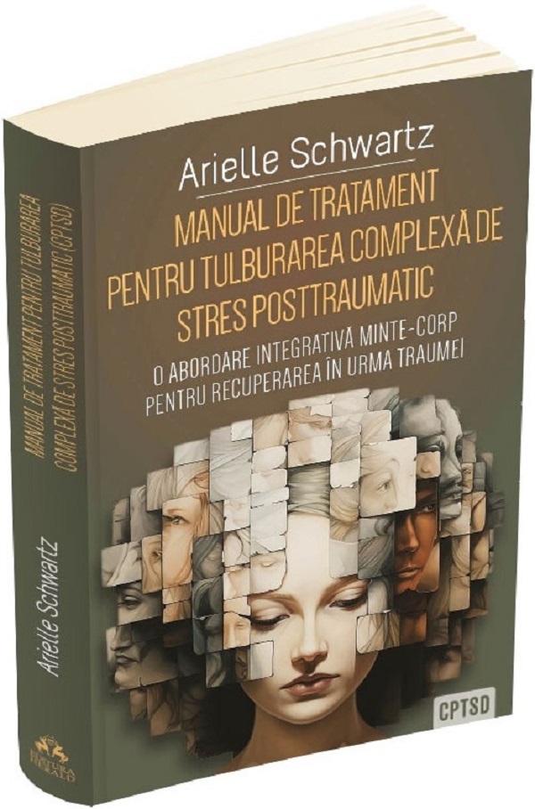 Manual de tratament pentru tulburarea complexa de stres posttraumatic (CPTSD)