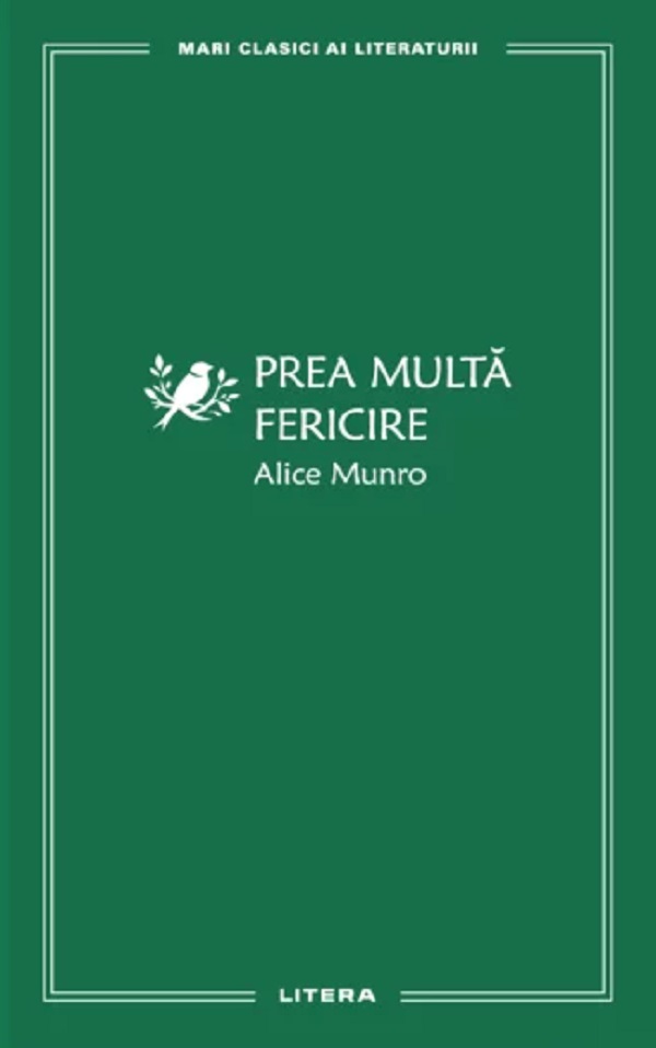 MARI CLASICI AI LITERATURII. PREA MULTA FERICIRE.