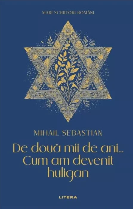 MARI SCRIITORI ROMANI. DE DOUA MII DE ANI. CUM AM DEVENIT HULIGAN.