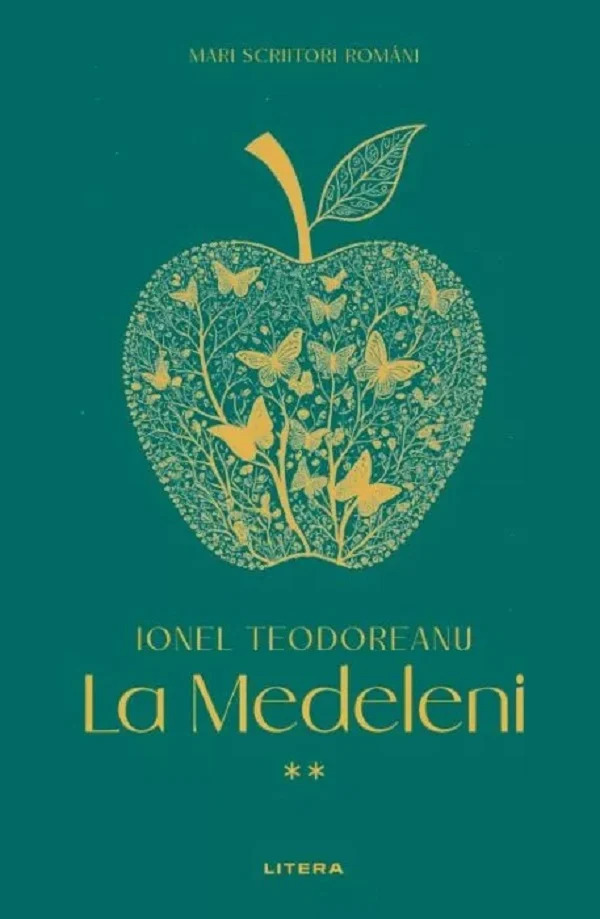 MARI SCRIITORI ROMANI. LA MEDELENI. Vol. 2. Ionel Teodoreanu
