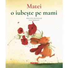 Matei o iubeste pe mami