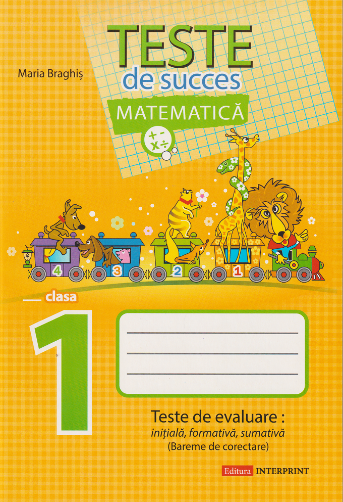 Matematica cl.1 Teste de succes Braghis M.