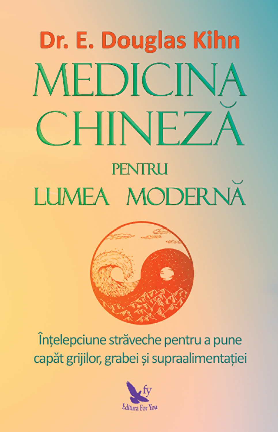 Medicina chineza pentru lumea moderna