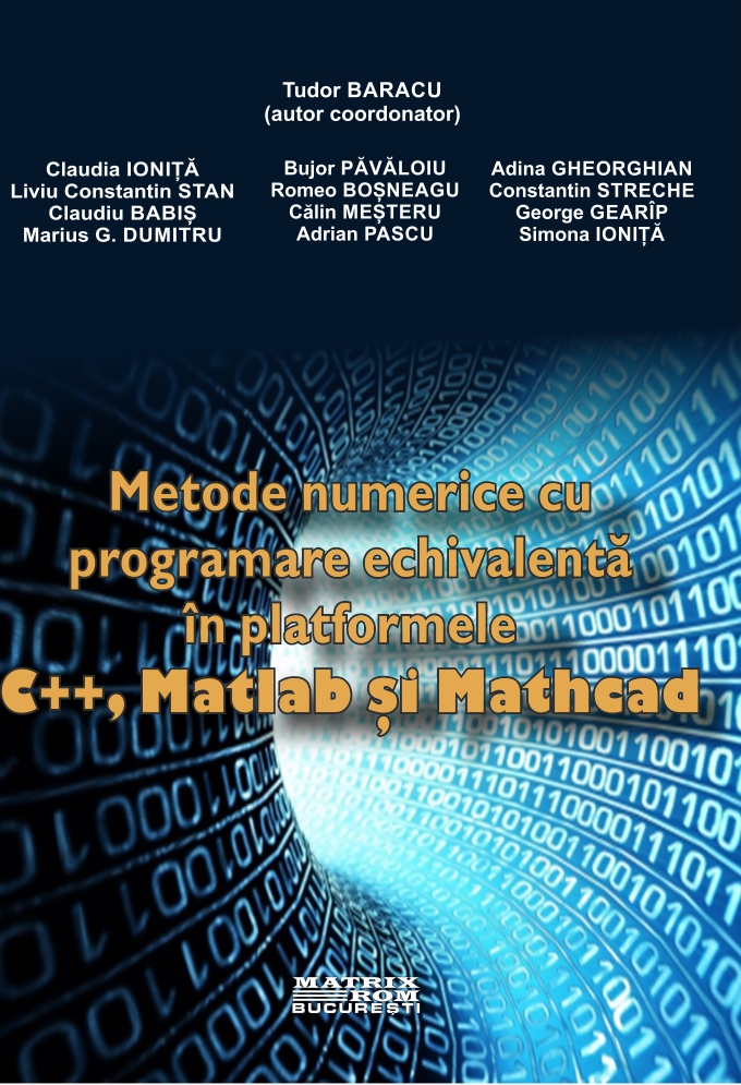 Metode numerice cu programare echivalenta in platformele C++ Matlab si Mathcad