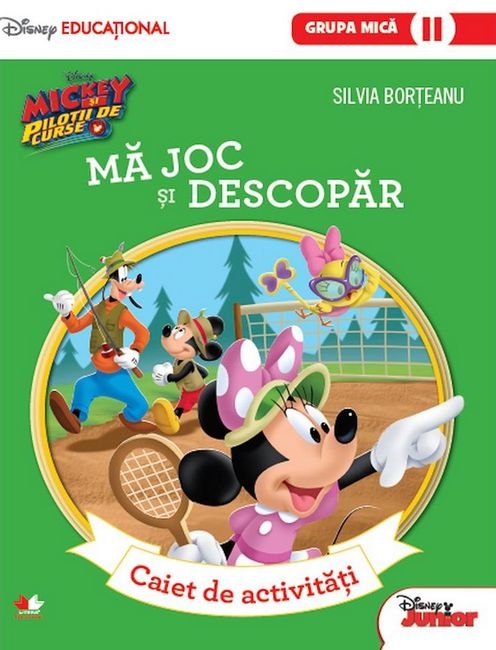 Mickey si pilotii de curse. Ma joc si descopar. Grupa mica-sem.2