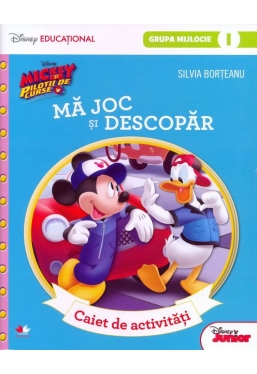 Mickey si pilotii de curse. Ma joc si descopar. Grupa mijlocie-sem.1