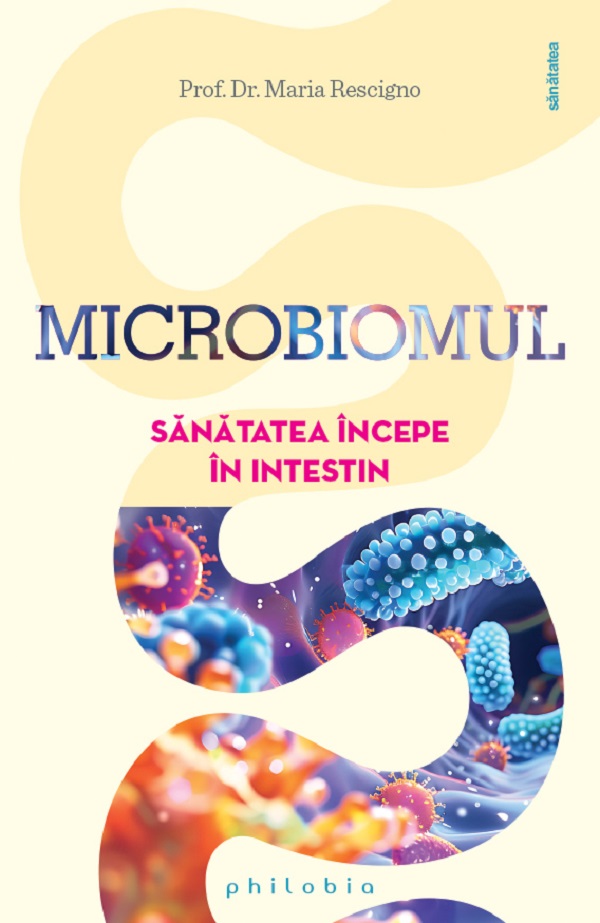 Microbiomul: sanatatea incepe in intestin