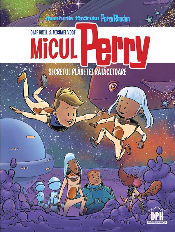 Micul Perry - Secretul planetei ratacitoare - vol 1