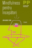 Mindfulness pentru incepatori