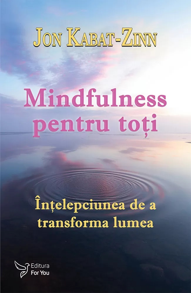 Mindfulness pentru toti