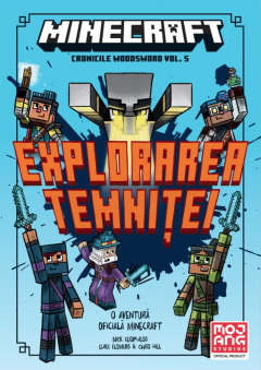 Minecraft - cronicile Woodsword vol. 5: explorarea temnitei